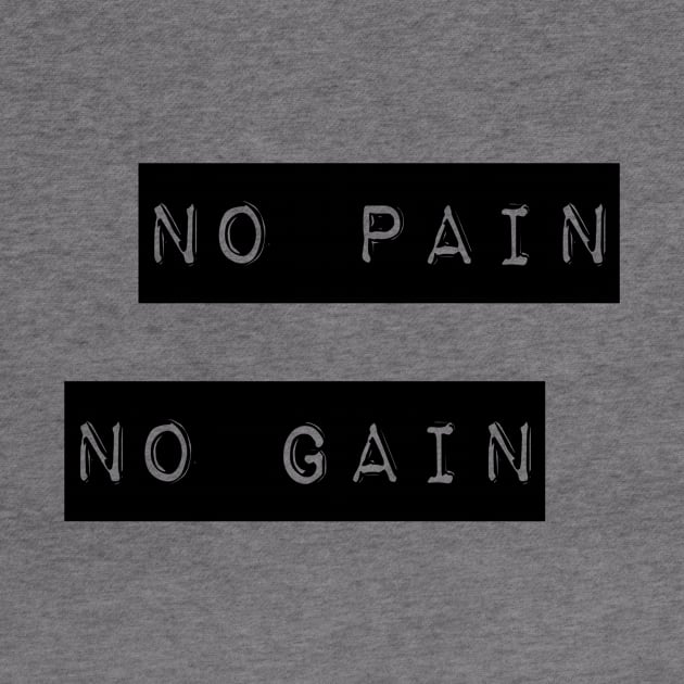 no pain no gain by GMAT